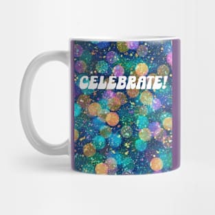 CELEBRATE! Mug